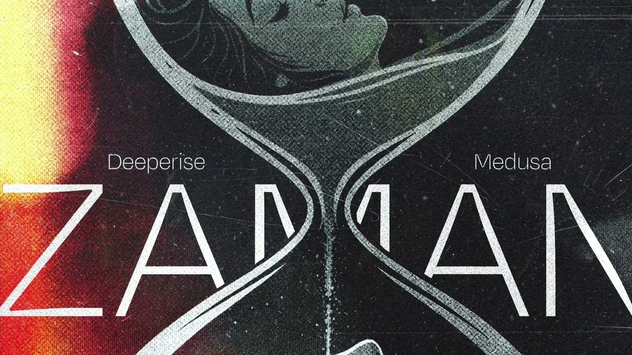 Deeperise & Medusa - ZAMAN @Deeperise 