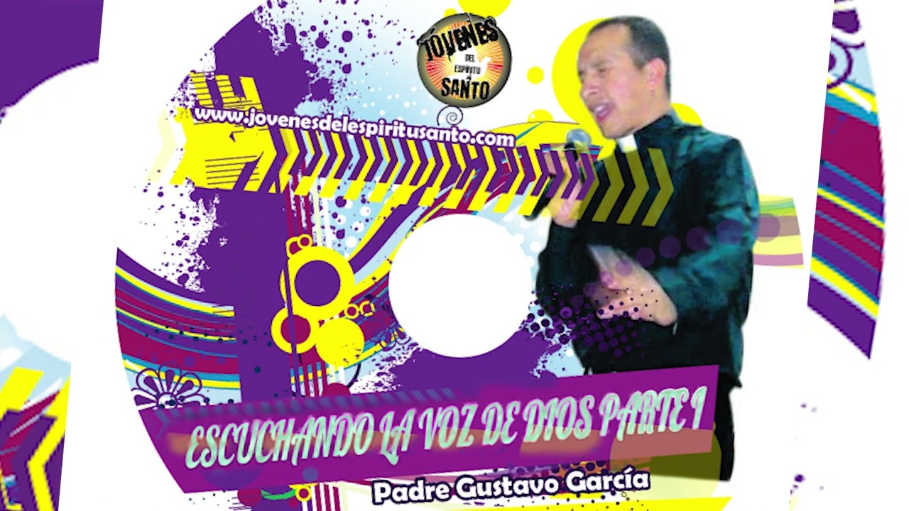 ESCUCHANDO LA VOZ DE DIOS PARTE I - Padre Gustavo García Bohórquez.