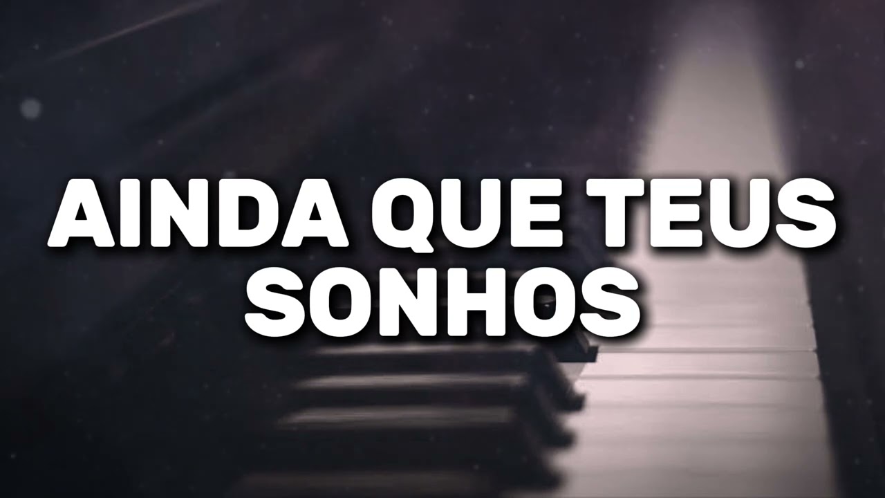 [Nova versão] Ainda que teus sonhos (ICM) 