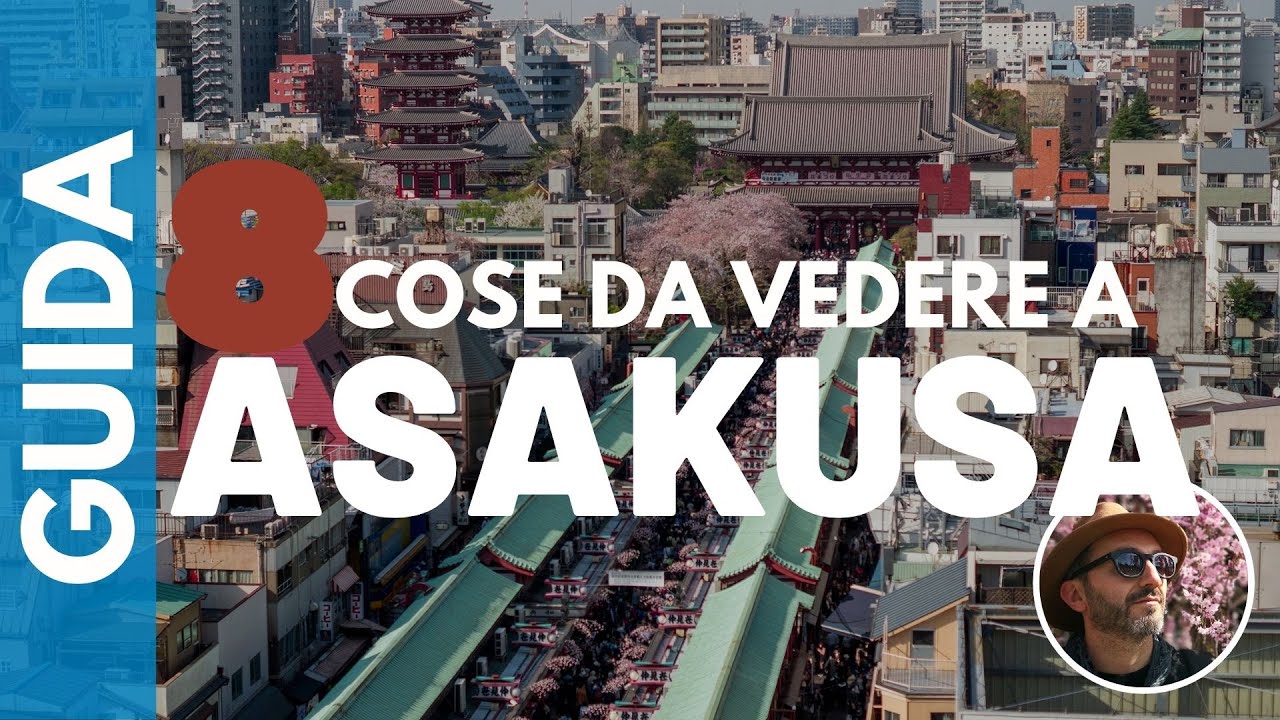 ASAKUSA: 8 COSE da VEDERE - GUIDA a TOKYO