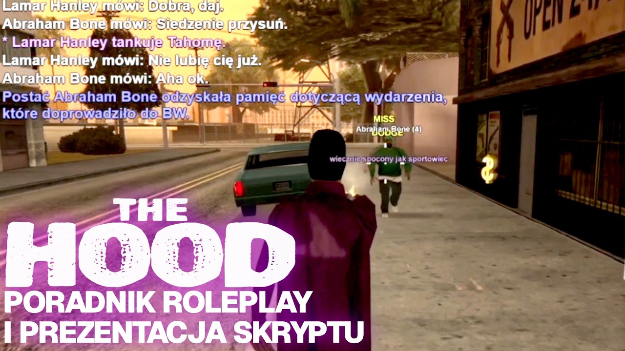 THE HOOD - PORADNIK ROLEPLAY I PREZENTACJA SKRYPTU