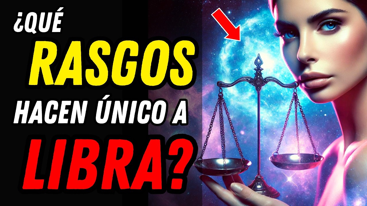 ¿Qué CARACTERÍSTICAS Tiene Signo LIBRA? ♎ Esta es su Magnética Personalidad | ZODIACO CELESTE