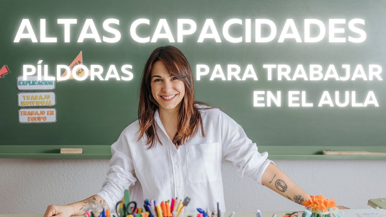 Altas Capacidades en el aula (Pinceladas para arrancar)