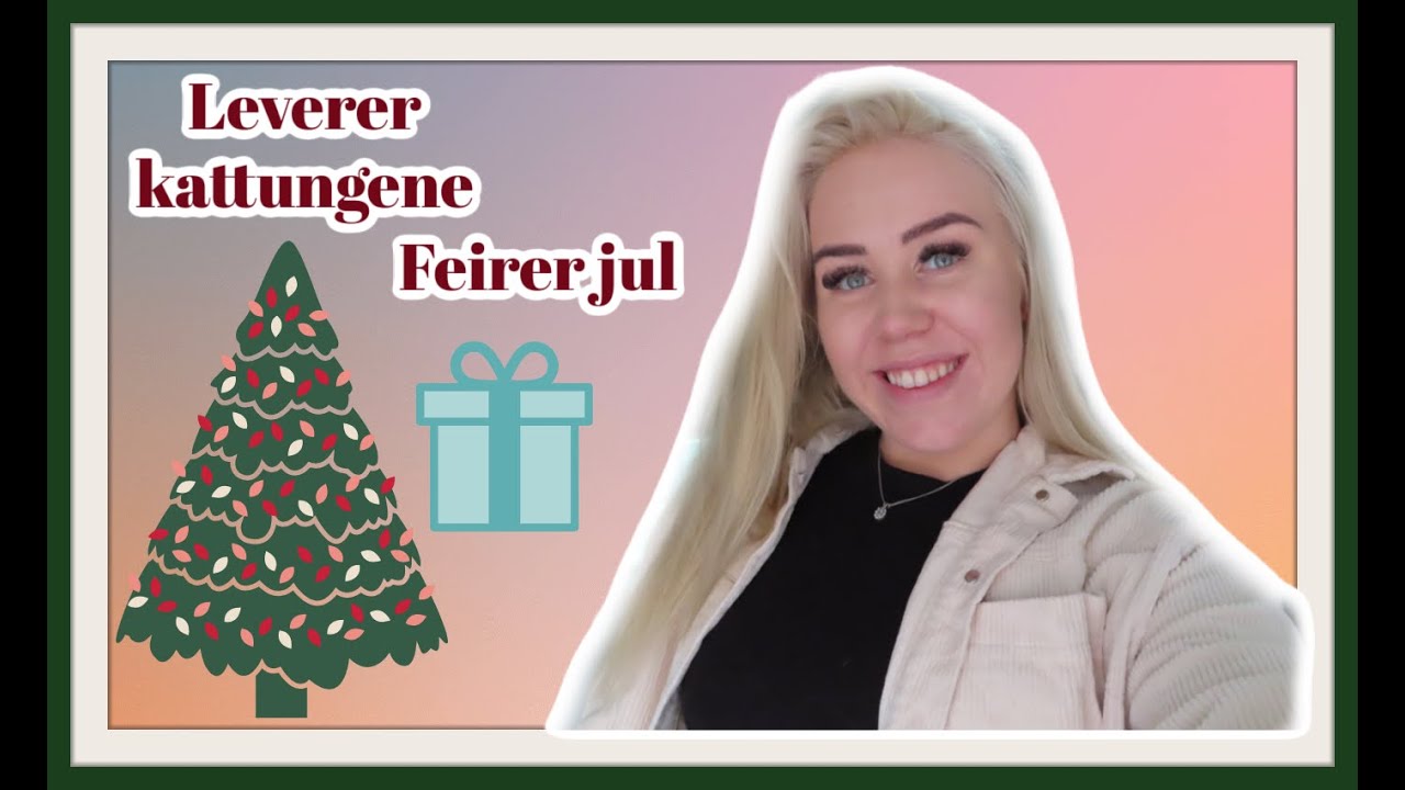 Feirer jul & leverer kattungene//(Vlogmas 20-23.Des)