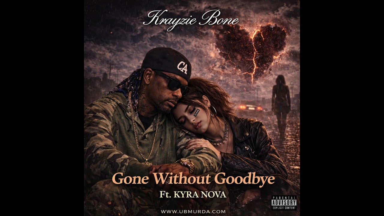 Krayzie Bone &ndash; Gone Without Goodbye (Ft. Kyra Nova) 💔 | Emotional Rap 2026