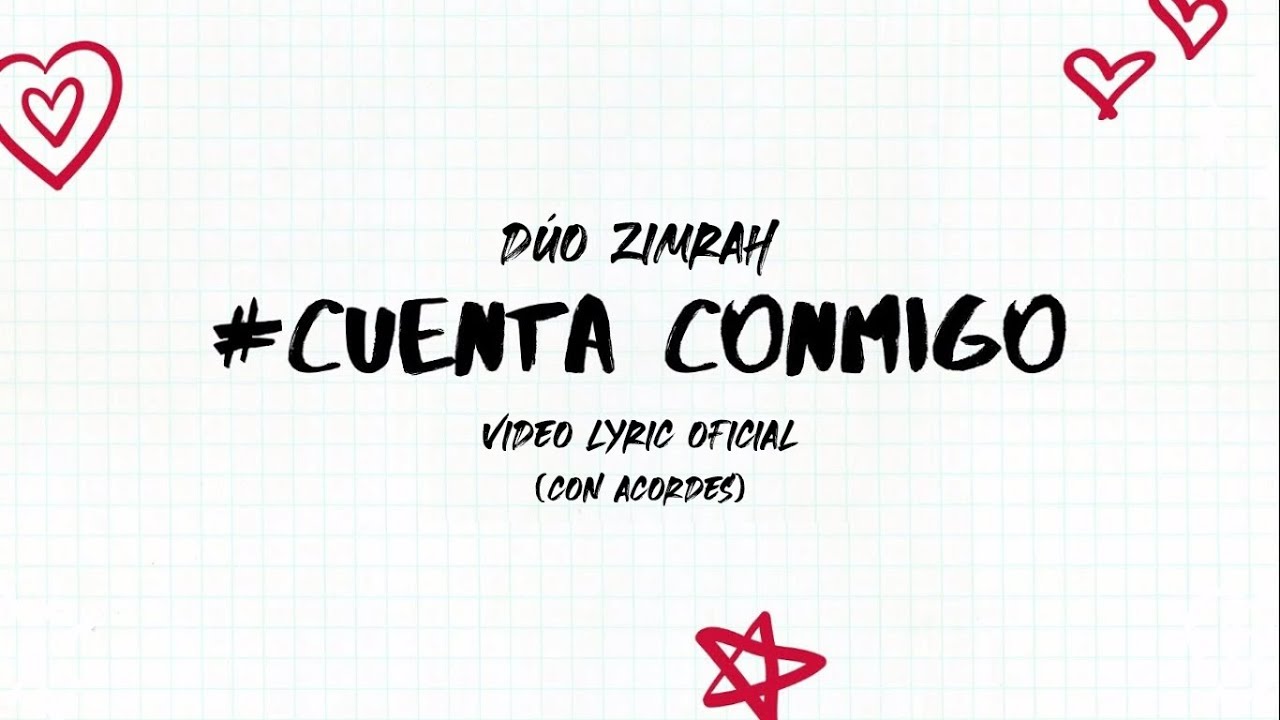 D&uacute;o Zimrah - Cuenta Conmigo (Lyric Video)