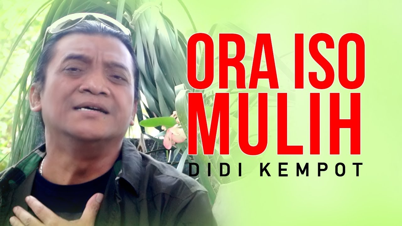 Didi Kempot - Ora Iso Mulih | Campursari   (Official Music Video)