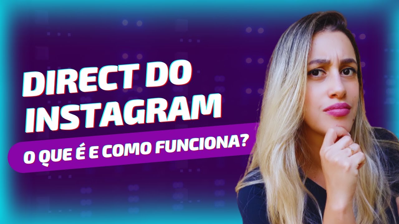 [TUTORIAL COMPLETO] DIRECT DO INSTAGRAM: O Que é Direct do Instagram Como Usar o Direct do Instagram