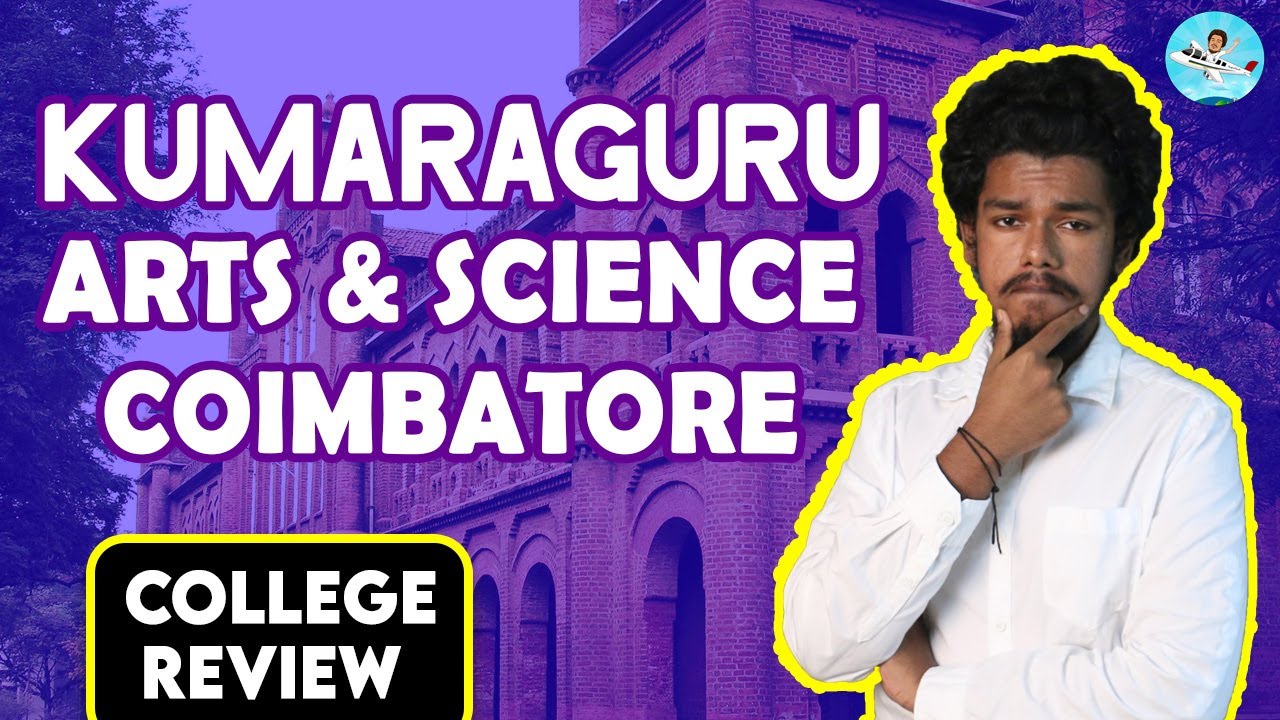 Kumaraguru College of Arts & Science Review | Placement | Salary |Admission | Fees | Campus Review