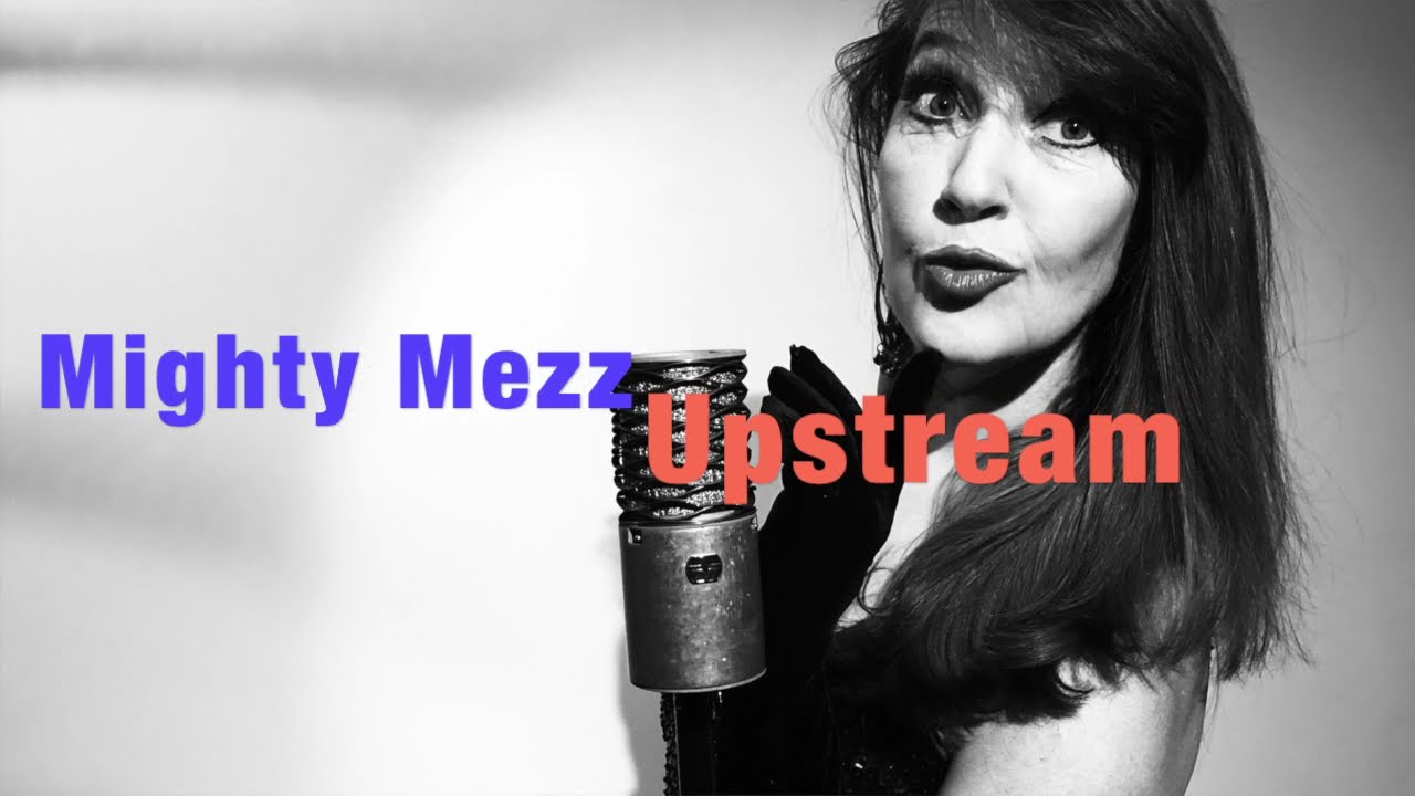 MightyMezz   UPSTREAM
