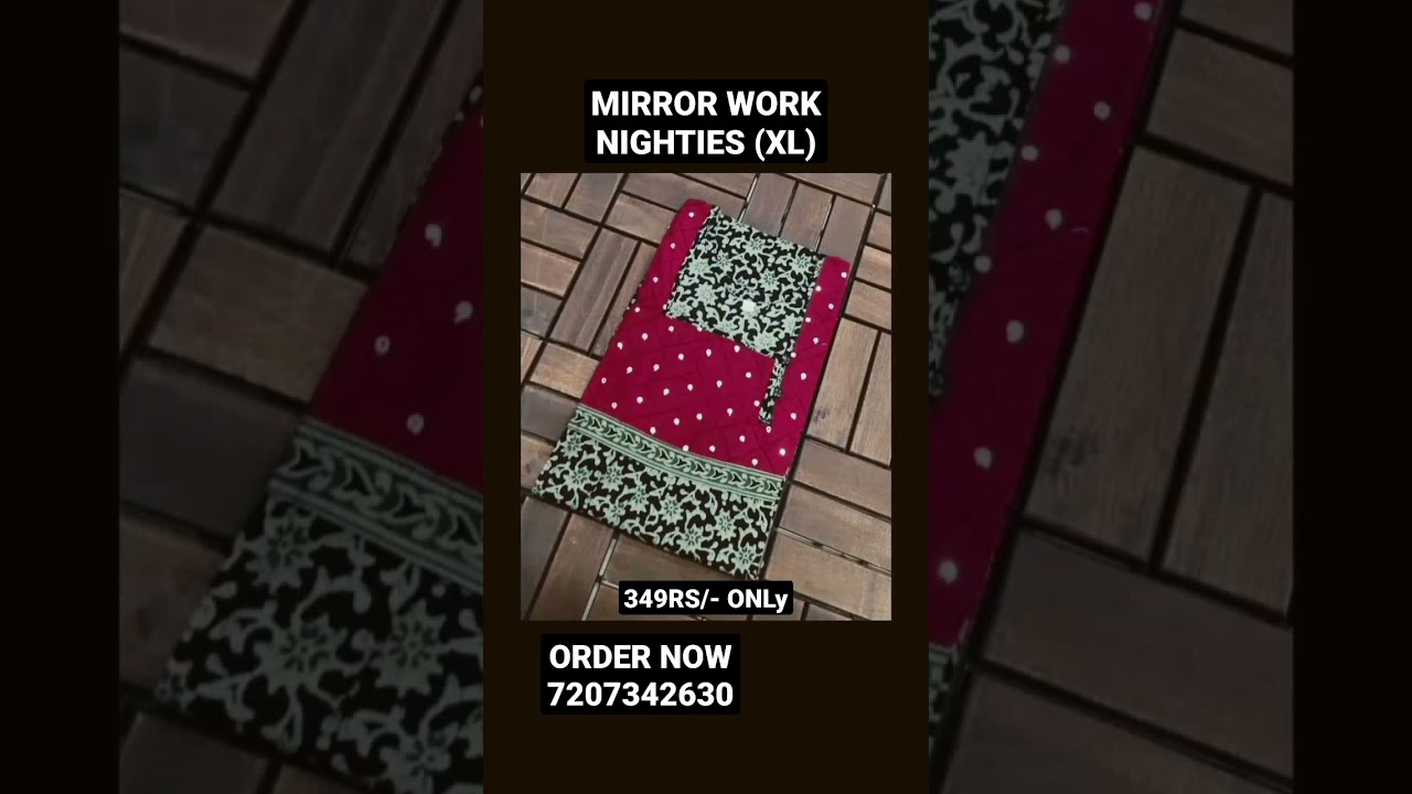 😍349RS/- ONLY😍 ||&bull;MIRROR WORK NIGHTIES &bull;||