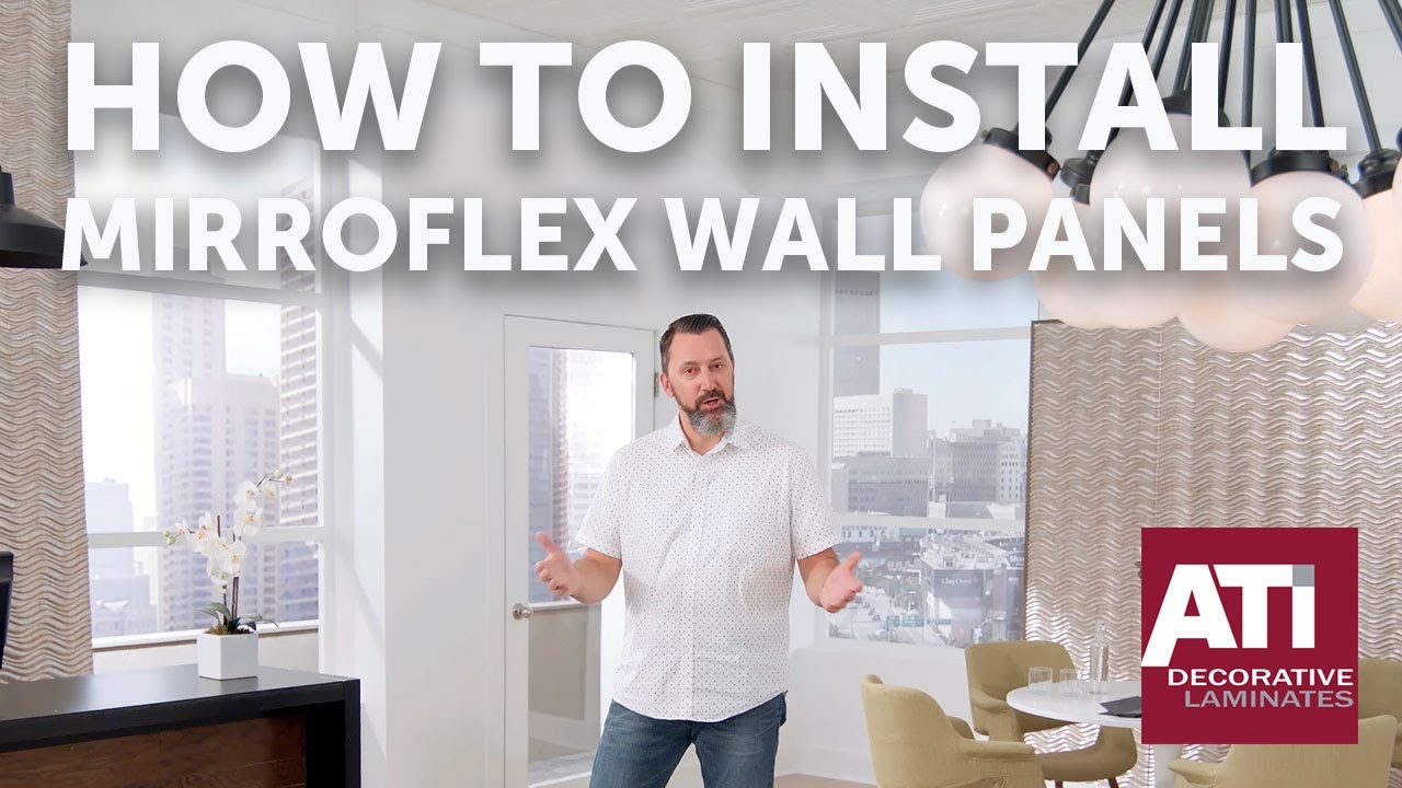 How to Install MirroFlex Wall Panels | ATI Decorative Laminates