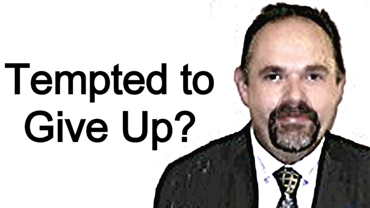 Tempted to Give Up? - Mark Fitzpatrick Sermon