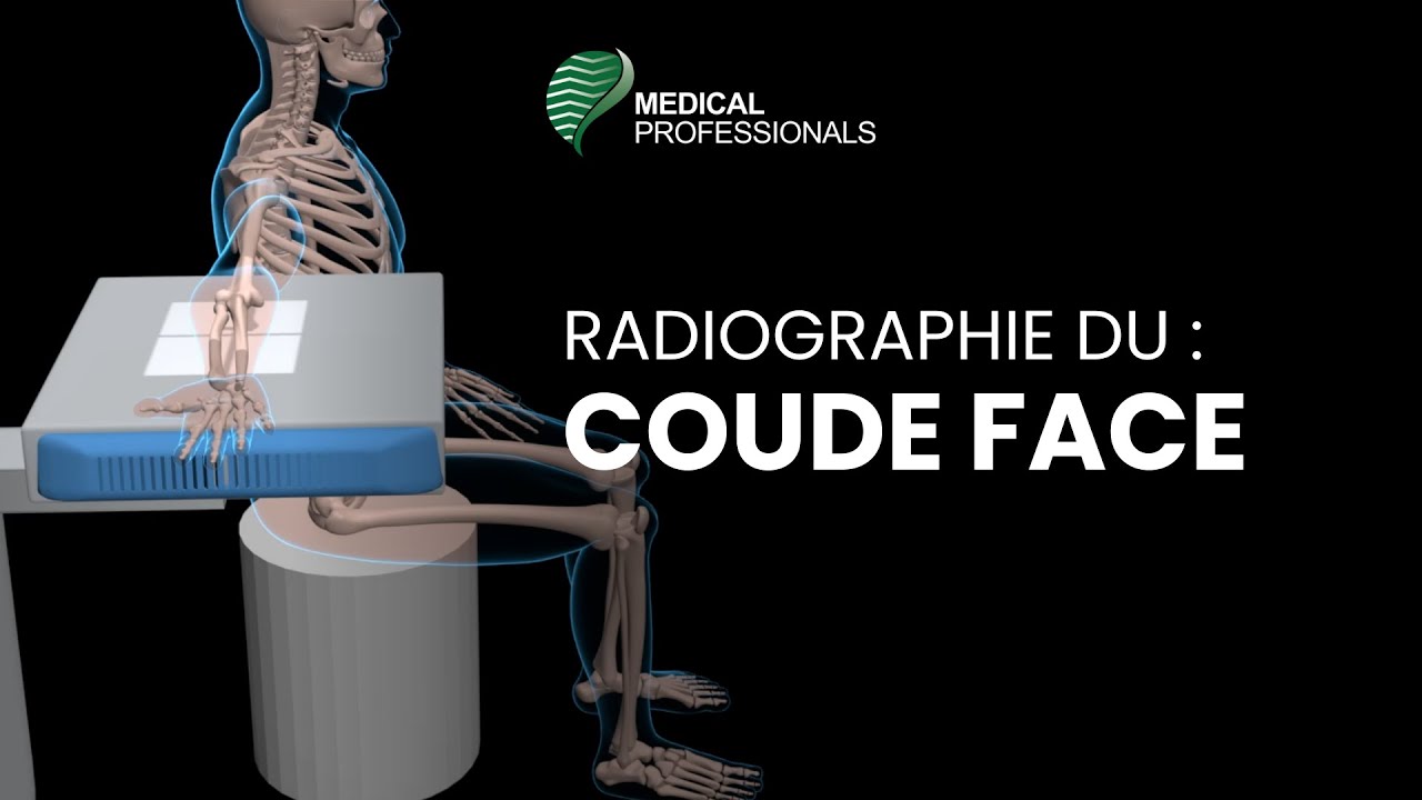 Incidences : Radiographie du COUDE FACE