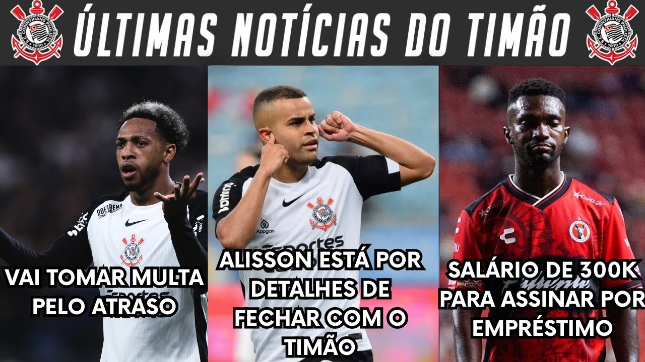 ALISSON ESTÁ POR DETALHES DE FECHAR COM O TIMÃO! ATACANTE JÁ TEM DATA PARA CHEGAR! MULTA NO MARTINEZ