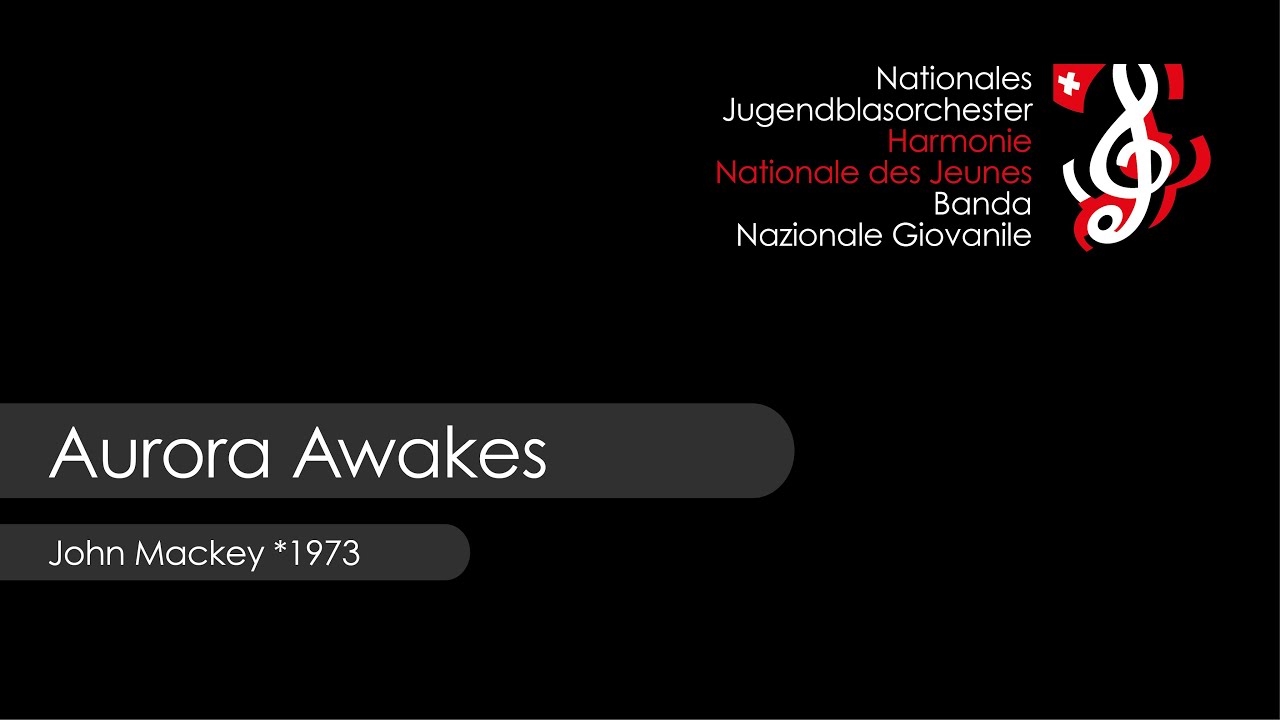 AURORA AWAKES by JOHN MACKEY (*1973) | NJBO 2020