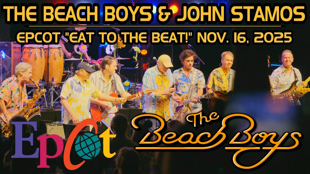 The Beach Boys & John Stamos | EPCOT Eat to the Beat 2025 | Nov. 16 | 4K60FPS