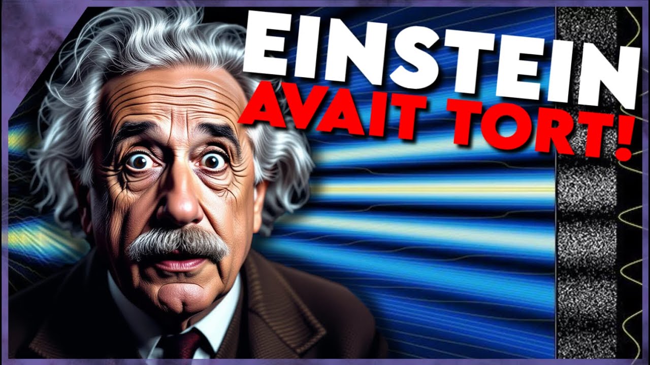 EINSTEIN VIENT D'&Ecirc;TRE CONTREDIT ! Apr&egrave;s 100 ans !