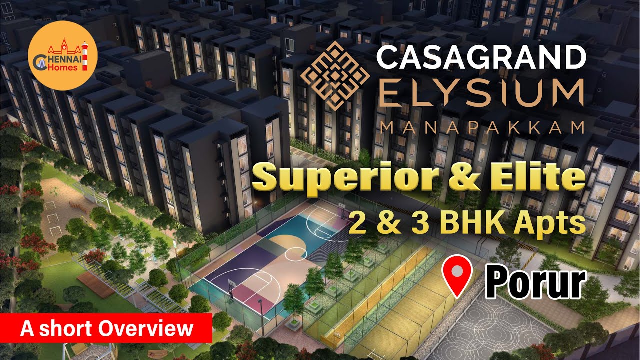 Casagrand Elysium | 2 & 3 BHK Homes | Porur