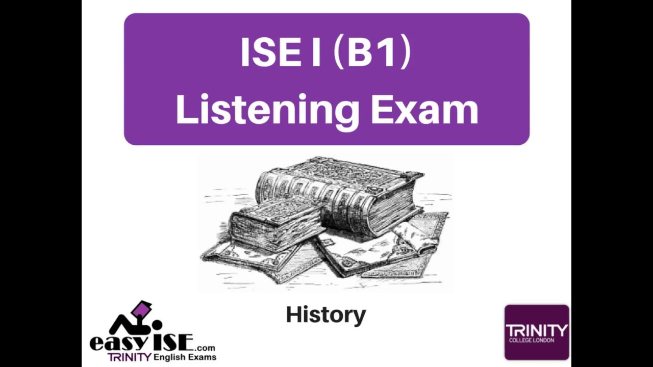 ISE I Trinity Listening Exam Task 2 (HISTORY) -easyise.com