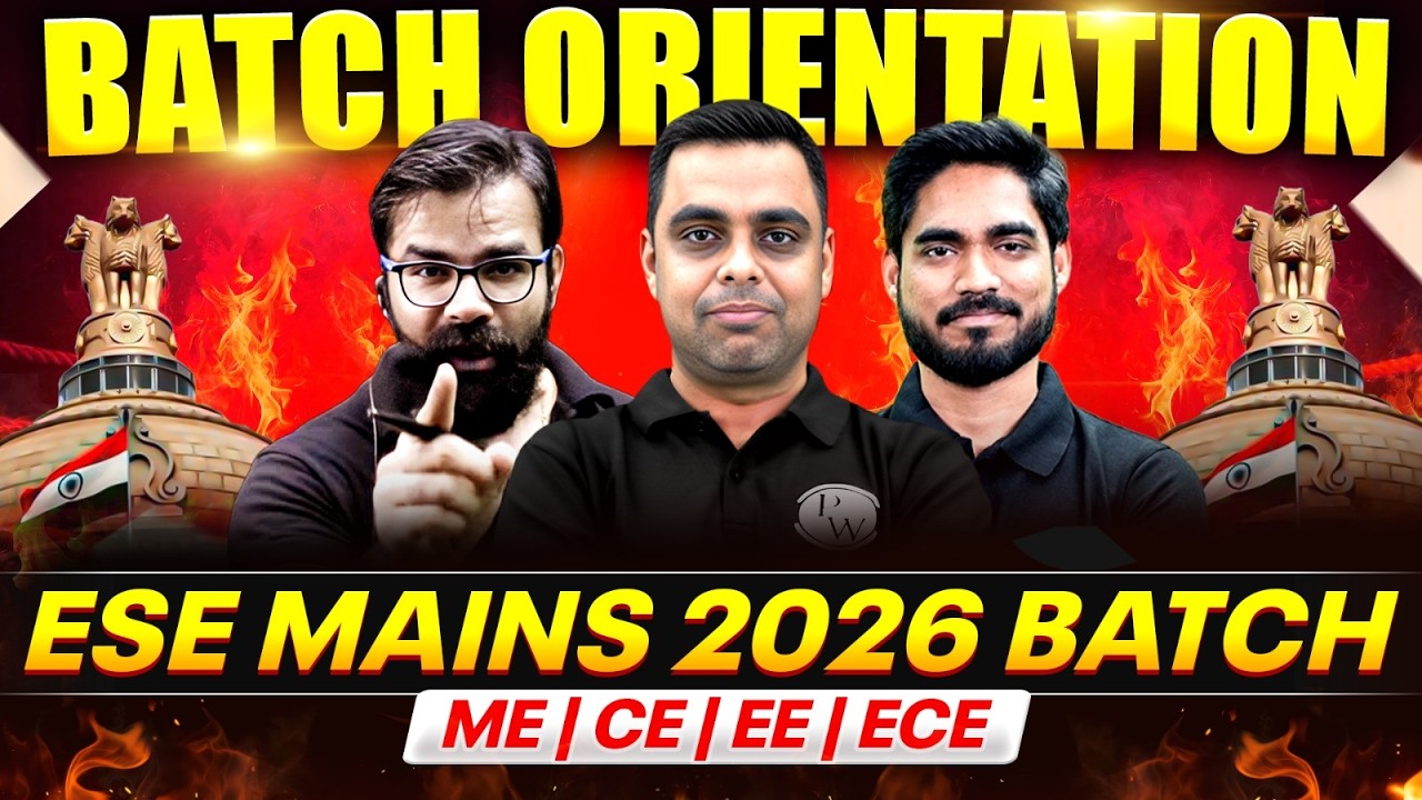 ESE Mains 2026 Preparation | ME, CE, EE, ECE | ESE Mains 2026 Batch Orientation Session