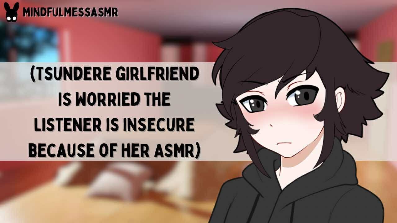 Do I Treat You Like A Burden? (Insecure Listener, Tsundere Girlfriend ASMR)