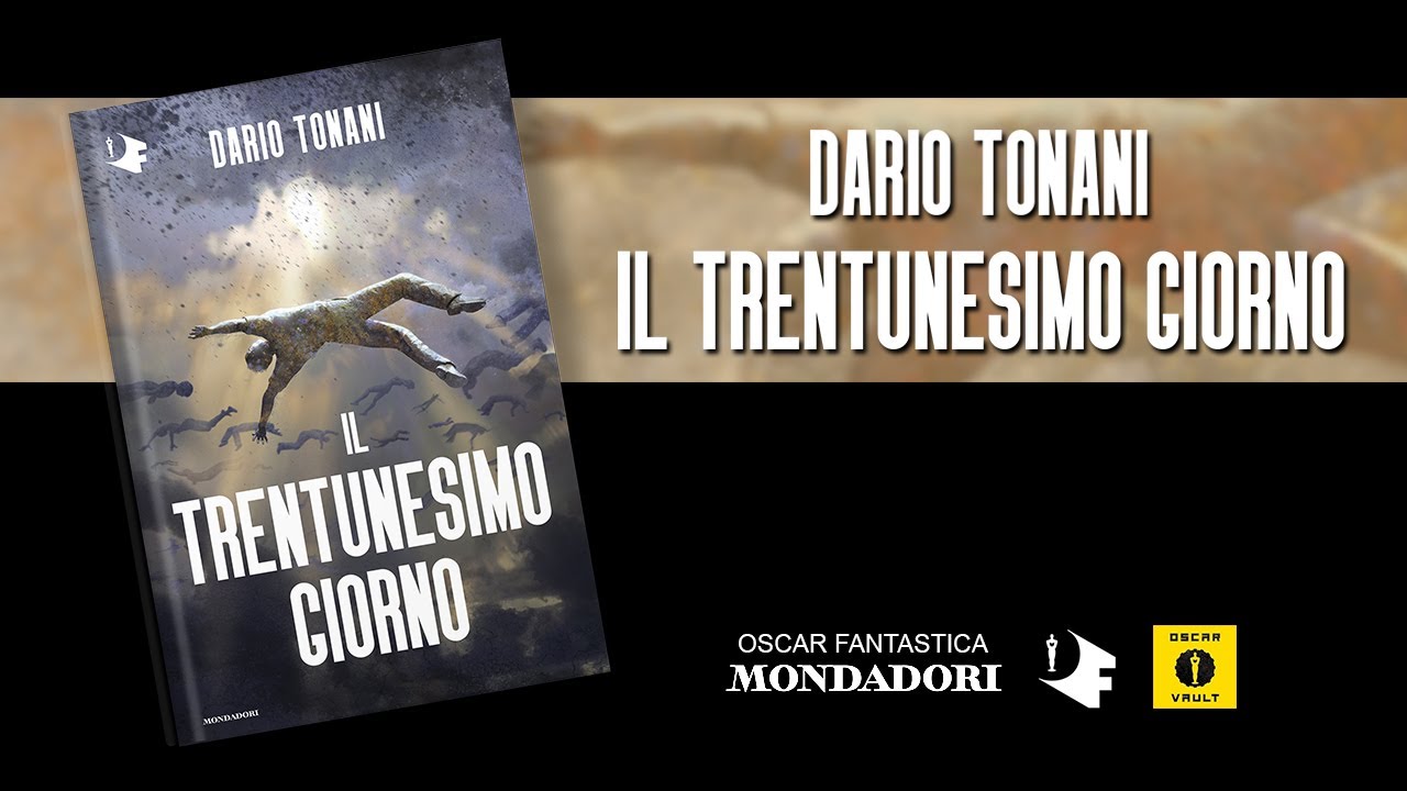 IL TRENTUNESIMO GIORNO - DARIO TONANI - MONDADORI - BOOKTRAILER BY DIEGO CAPANI