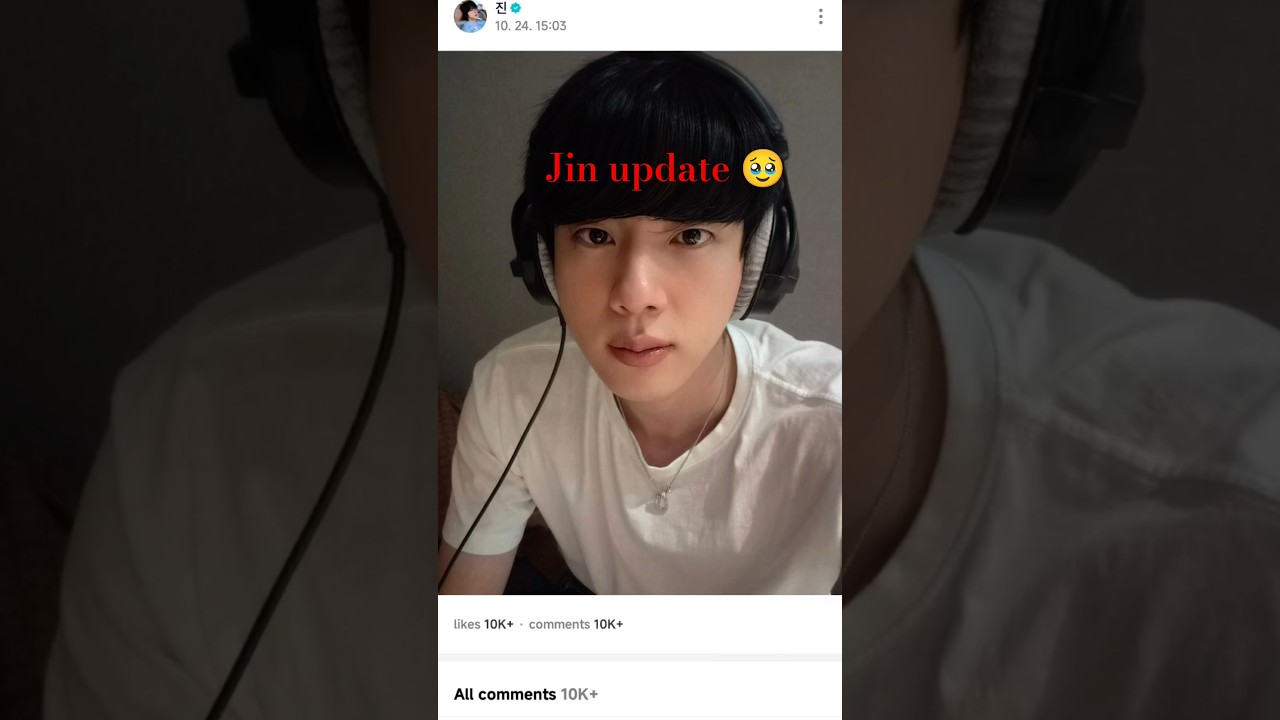 jin update on weverse 😘#jin #btsmember #kpop #army #bts #music#yoursjin#epiphanybts #btsdicon#love