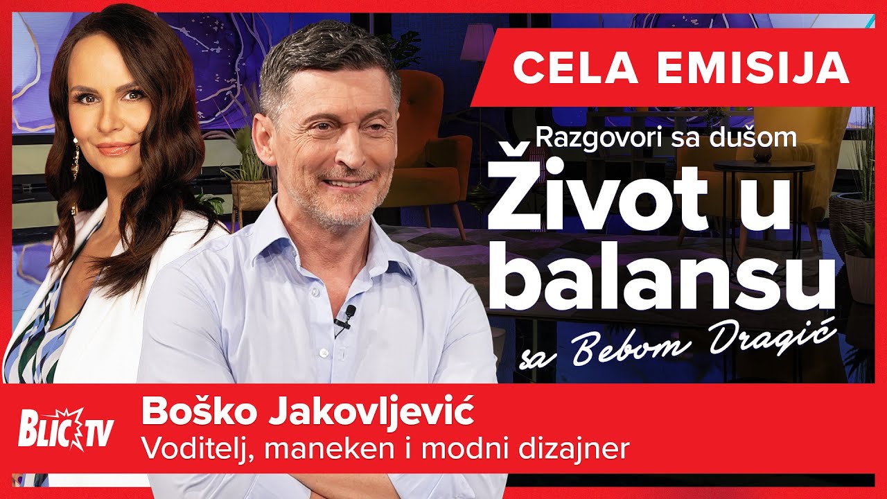 Bo&scaron;ko Jakovljević kao dečko iz kom&scaron;iluka - Život u balansu: Razgovori sa du&scaron;om CELA EMISIJA