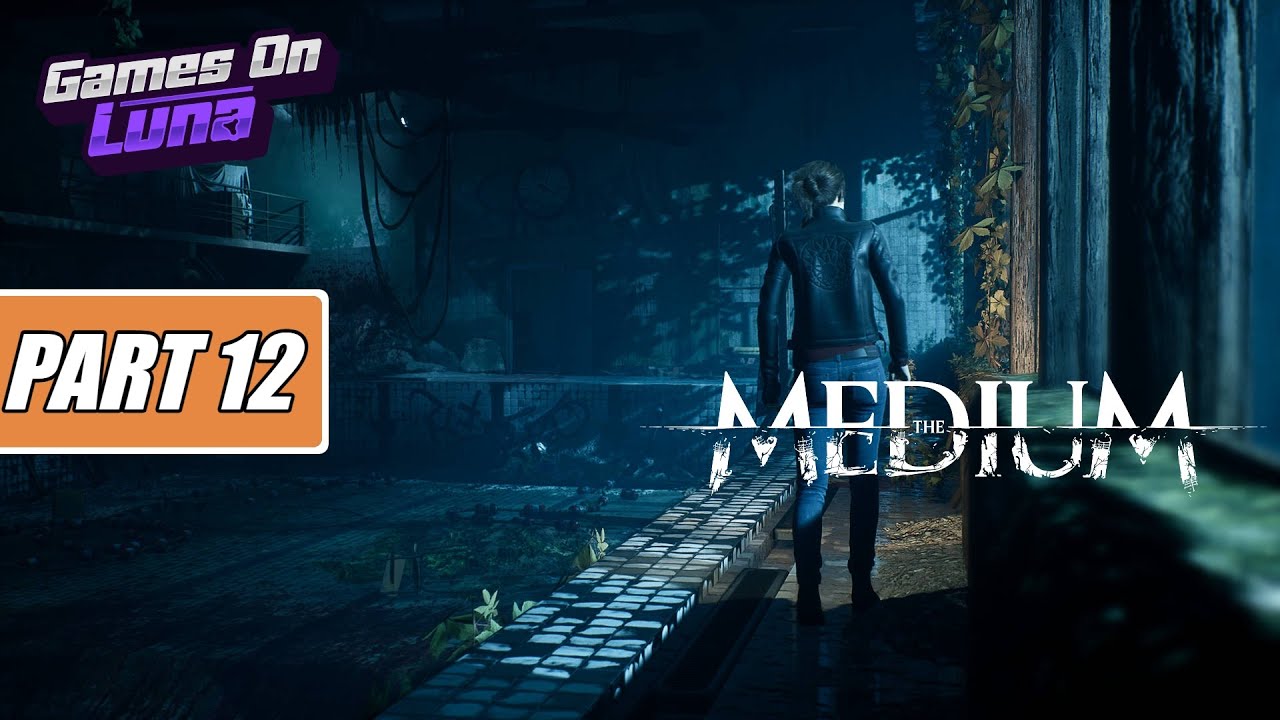 The Medium Gameplay Amazon Luna Cloud Gaming Walkthrough Part 12