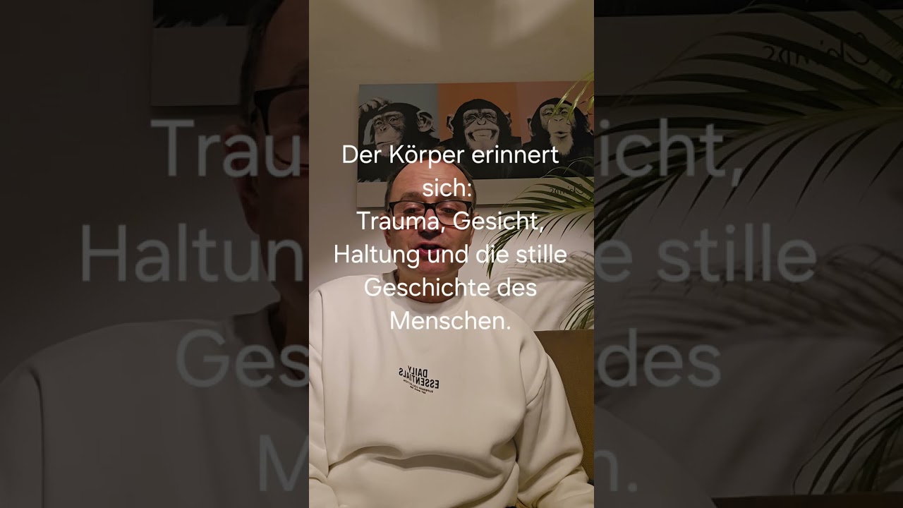 Der Körper erinnert sich:Trauma, Gesicht, Haltung und die stille Geschichte des Menschen. #trauma 