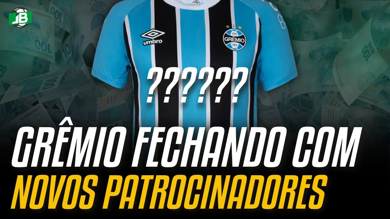 🟦 GRÊMIO FECHANDO COM NOVOS PATROCINADORES!