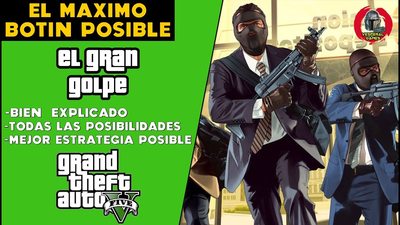 GTA V — The Big Heist / Лучшая стратегия с МАКСИМАЛЬНОЙ ДОБЫЧЕЙ