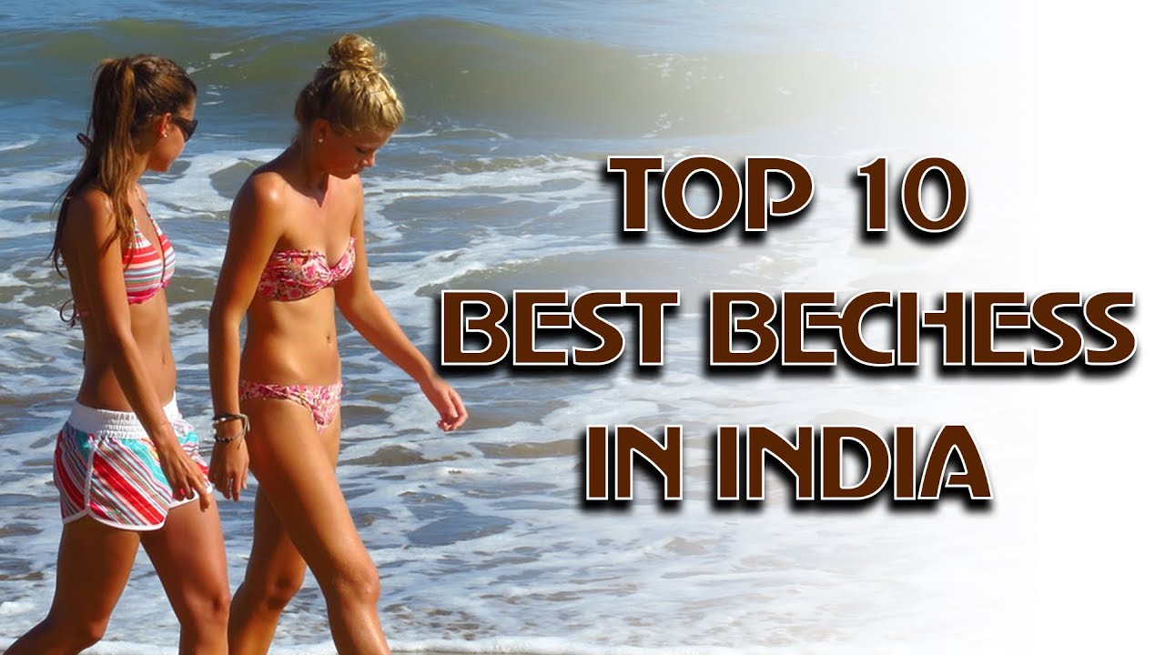 Top 10 Best Beaches in India - Most Beautiful Beaches