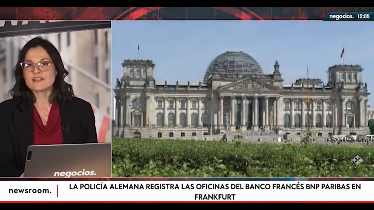 La policía alemana registra las oficinas del banco francés BNP Paribas en Frankfurt