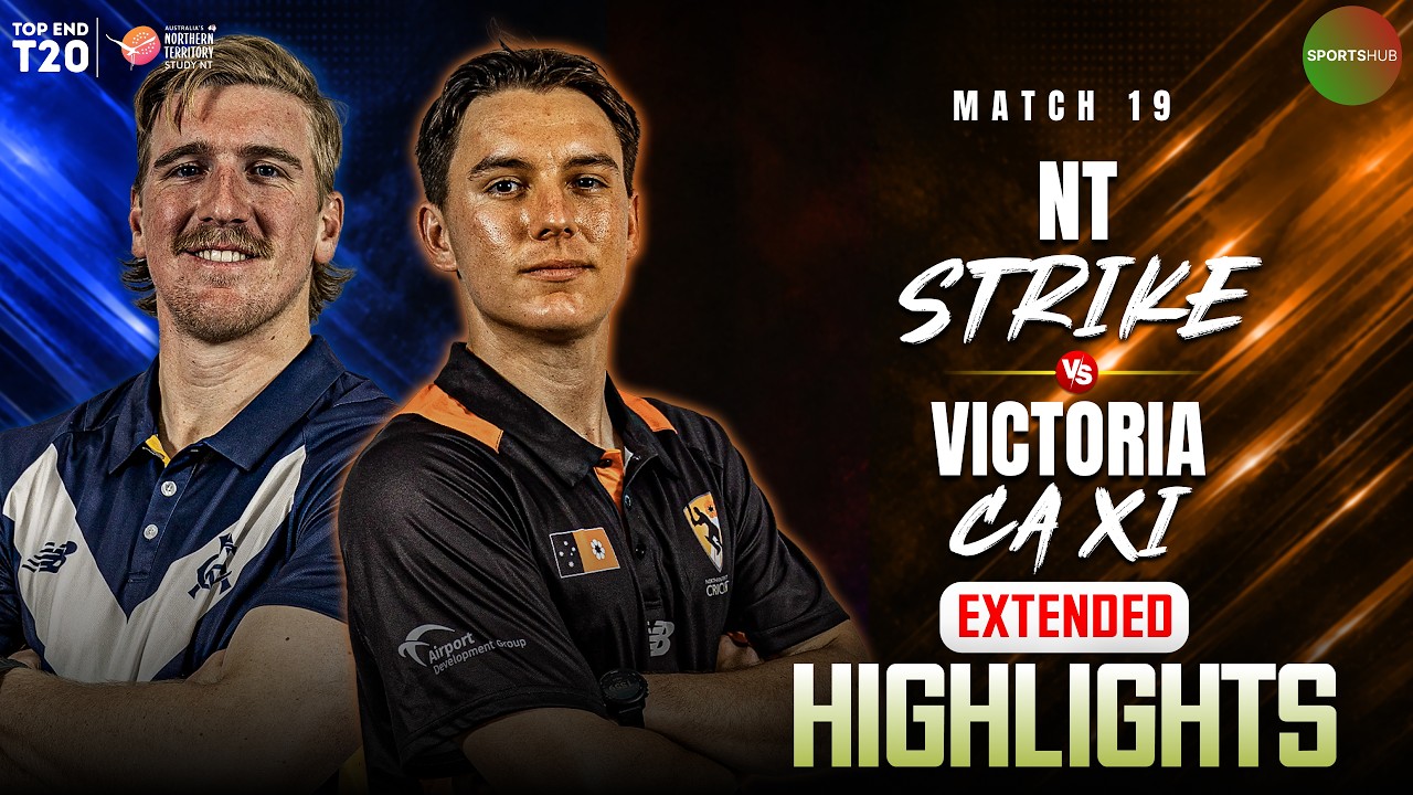 Full Match Highlights | NT Strike vs Victoria CA XI | Top End 2026 | Match 19 | DXC | ZP1K