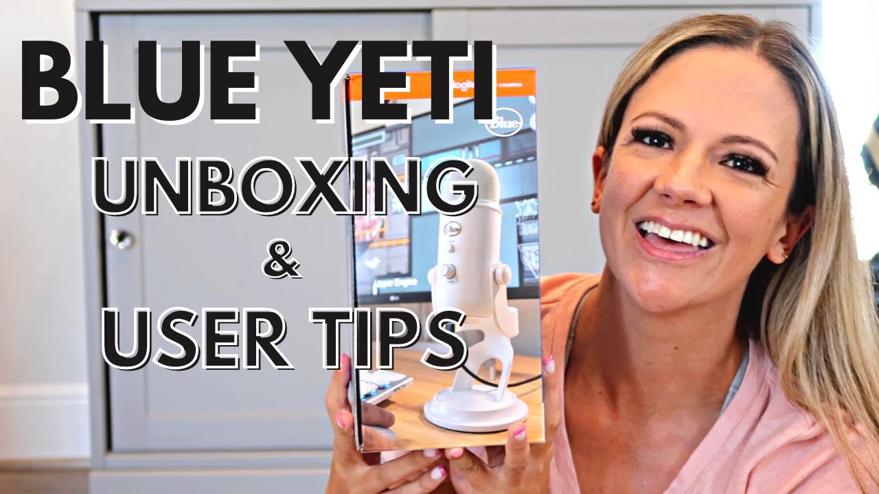BLUE YETI MICROPHONE UNBOXING AND USER TIPS