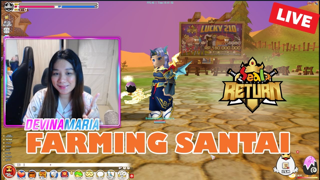 LIVE SEAL RETURN ! FARMING SANTAI