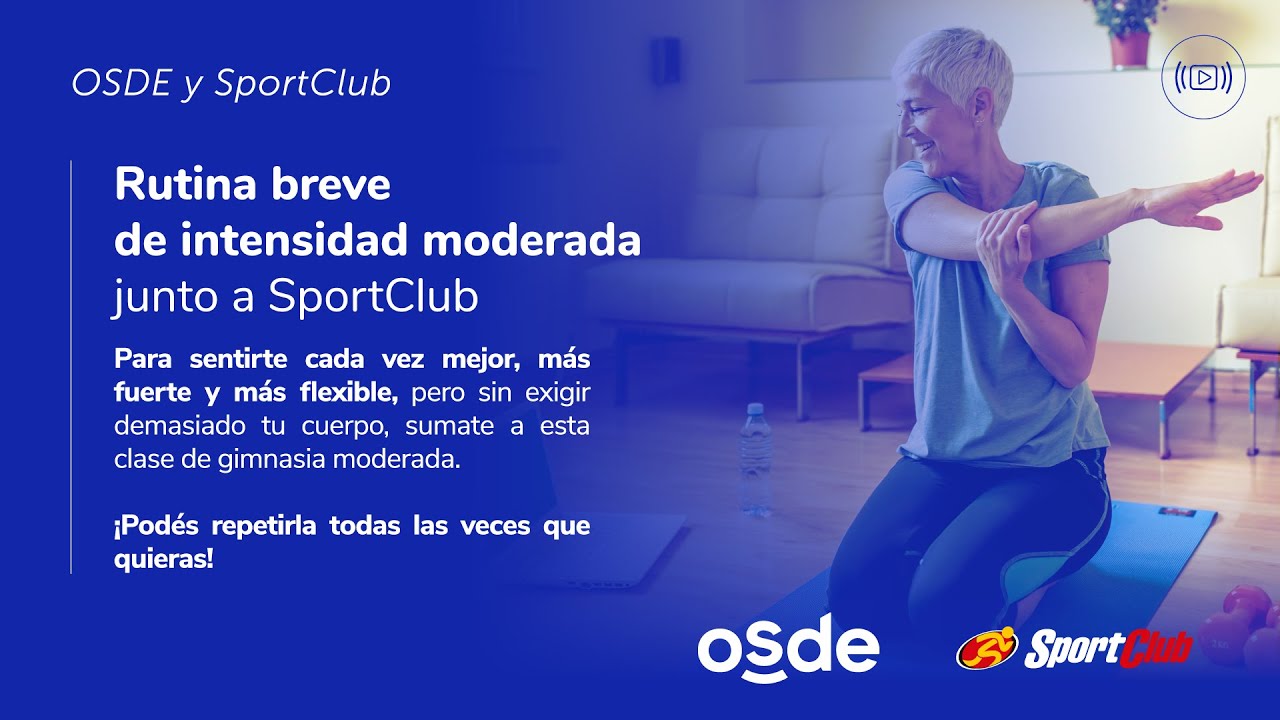 Rutina de intensidad moderada junto a OSDE y SportClub