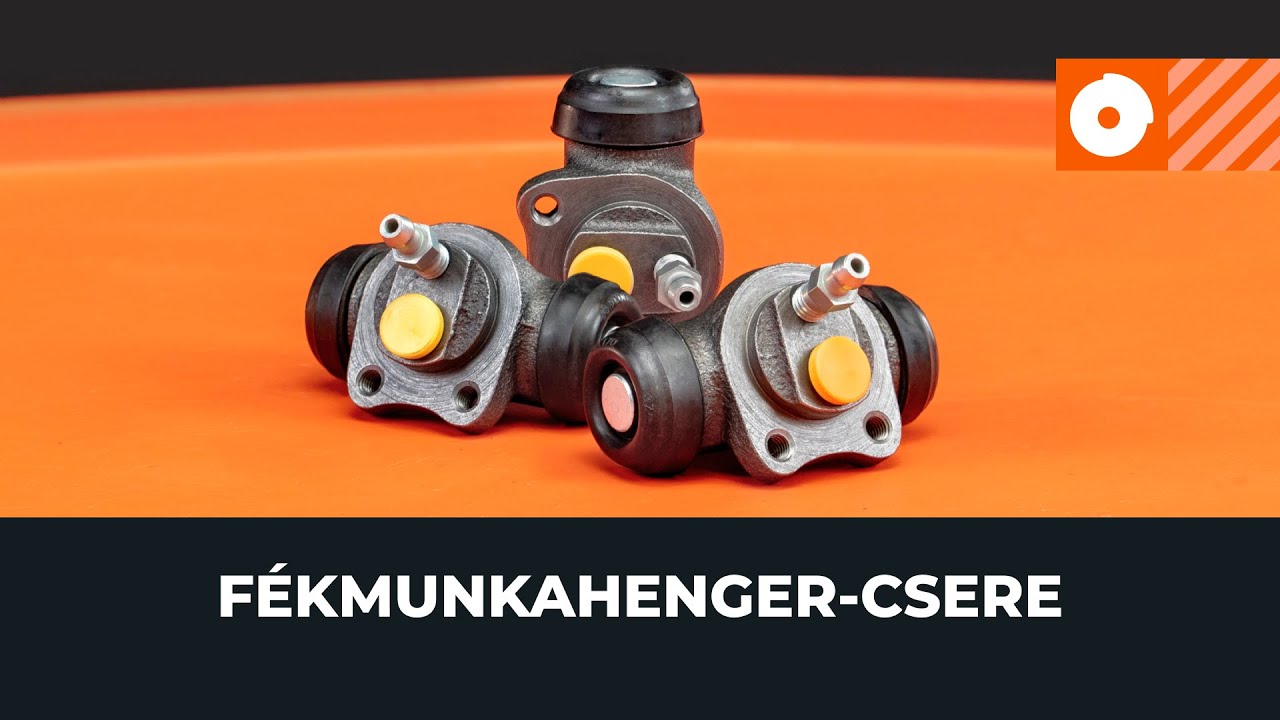 Fékmunkahenger cseréje [AUTODOC ÚTMUTATÓ]
