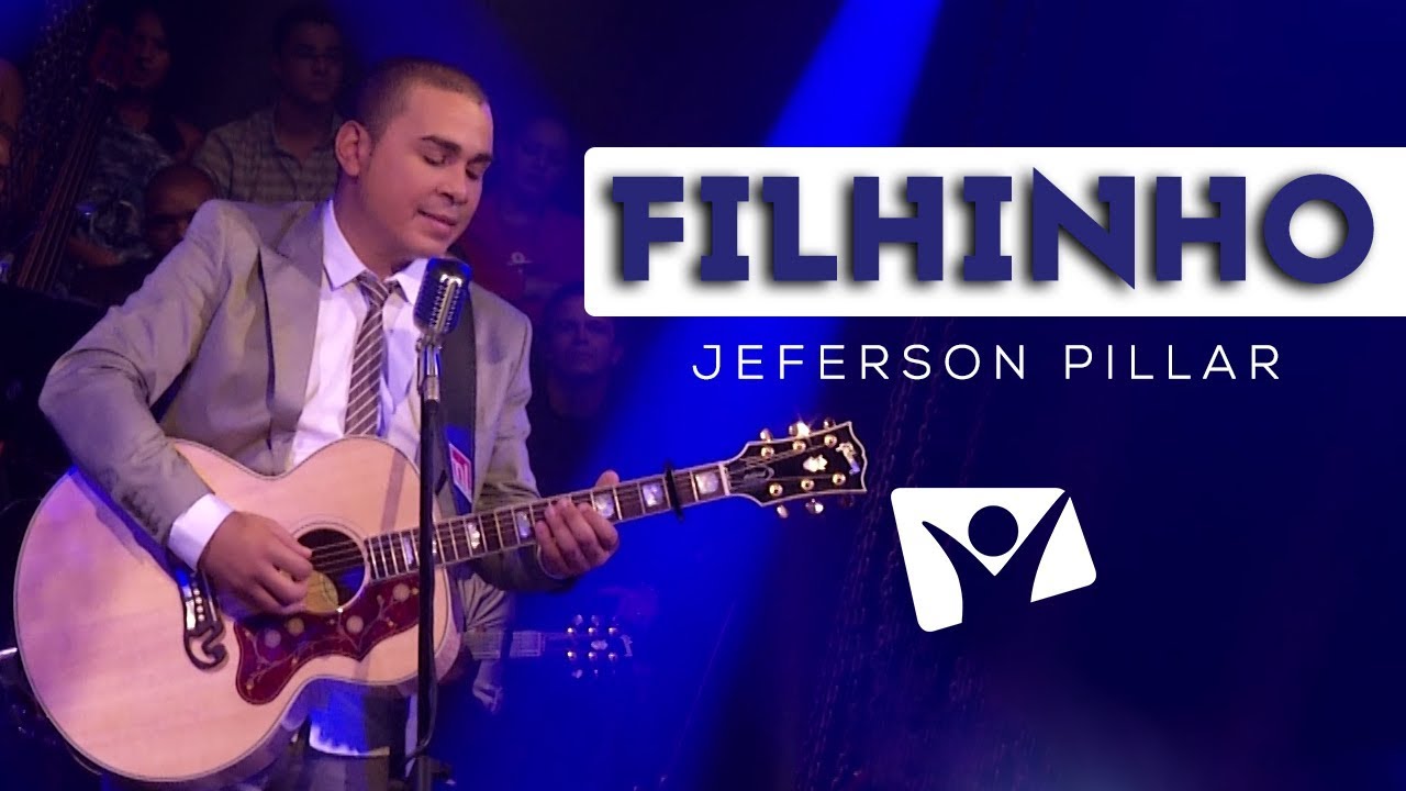 @jefersonpillar - FILHINHO