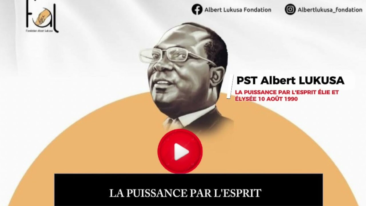 PASTEUR ALBERT LUKUSA : LA PUISSANCE PAR L'ESPRIT ELIE ET ELYSEE 10 08  1990