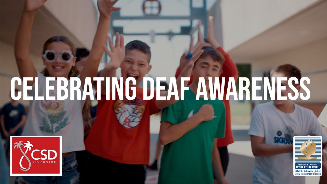 Celebrating Deaf Awareness with California School for the Deaf, Riverside