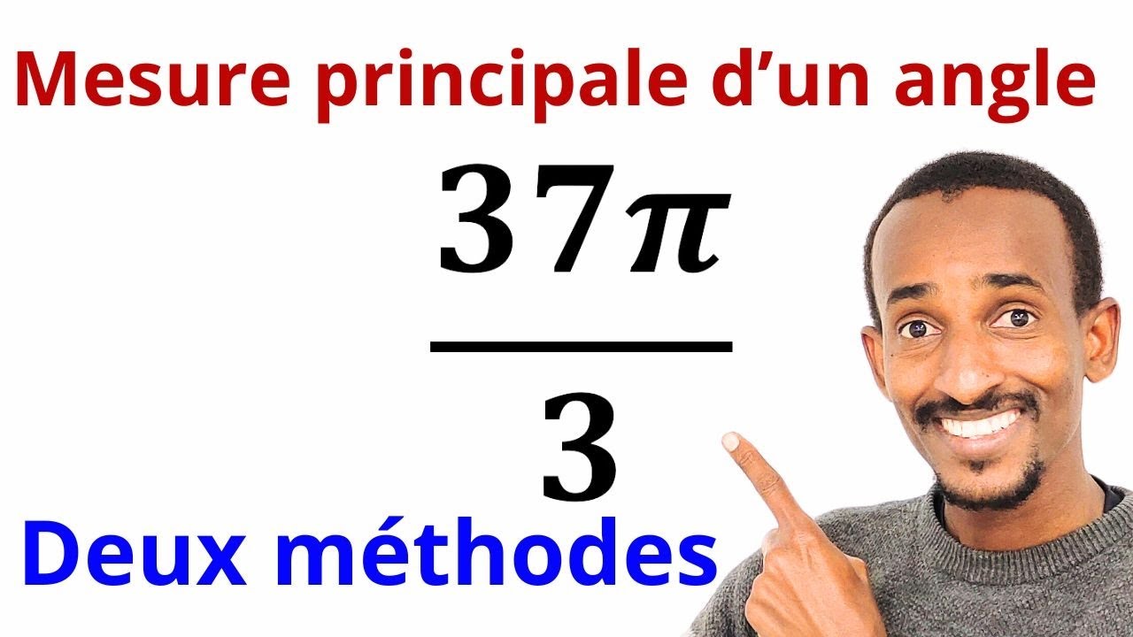 Comment déterminer la mesure principale d'un angle ?