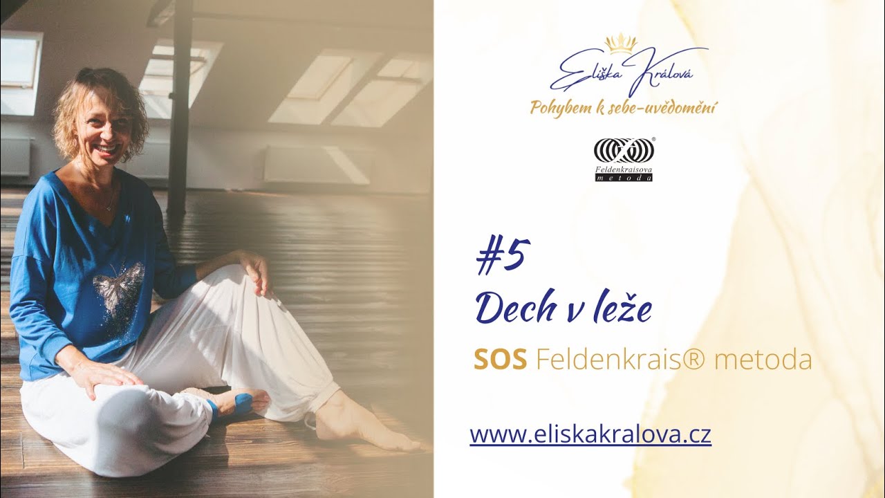 5# Dech v leže / SOS Feldenkrais® metody