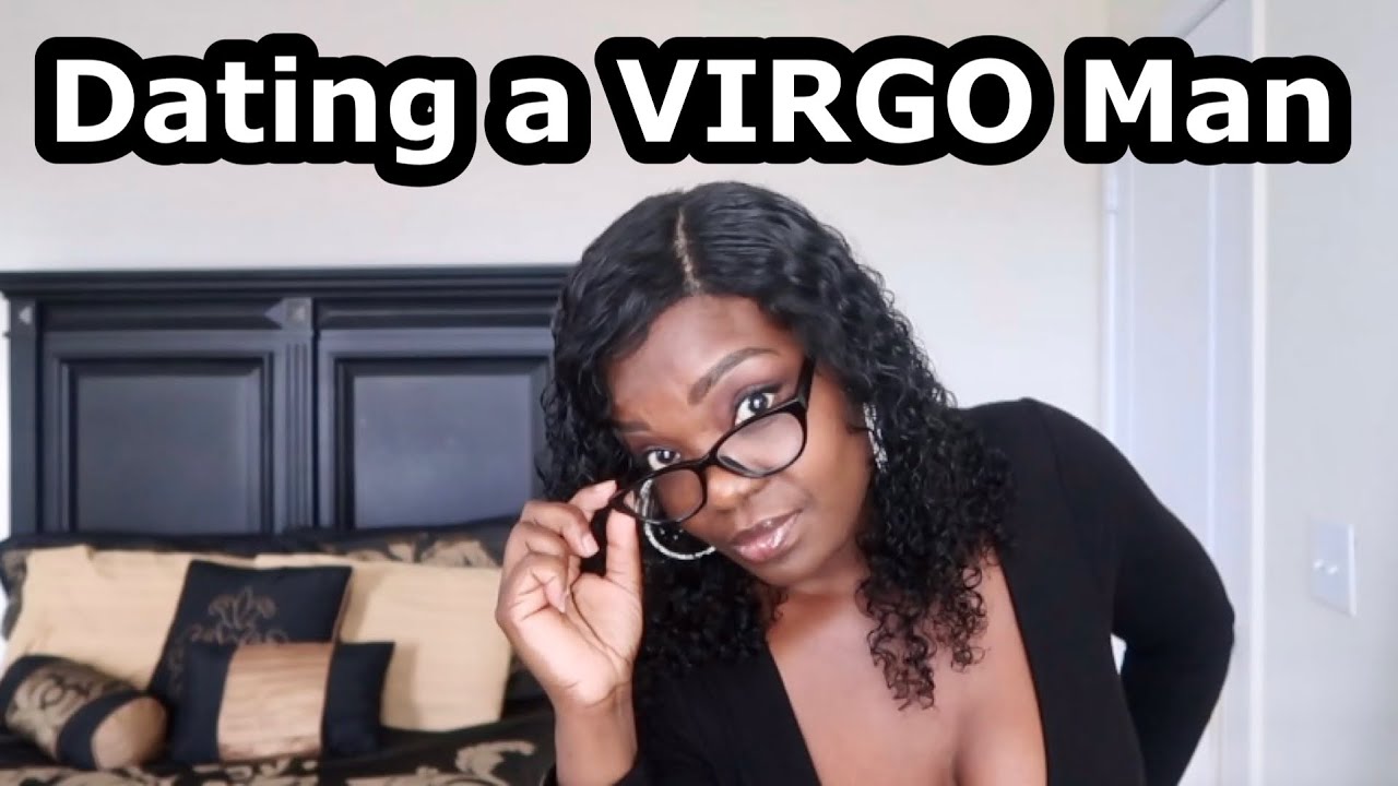 What is it like dating a Virgo Man