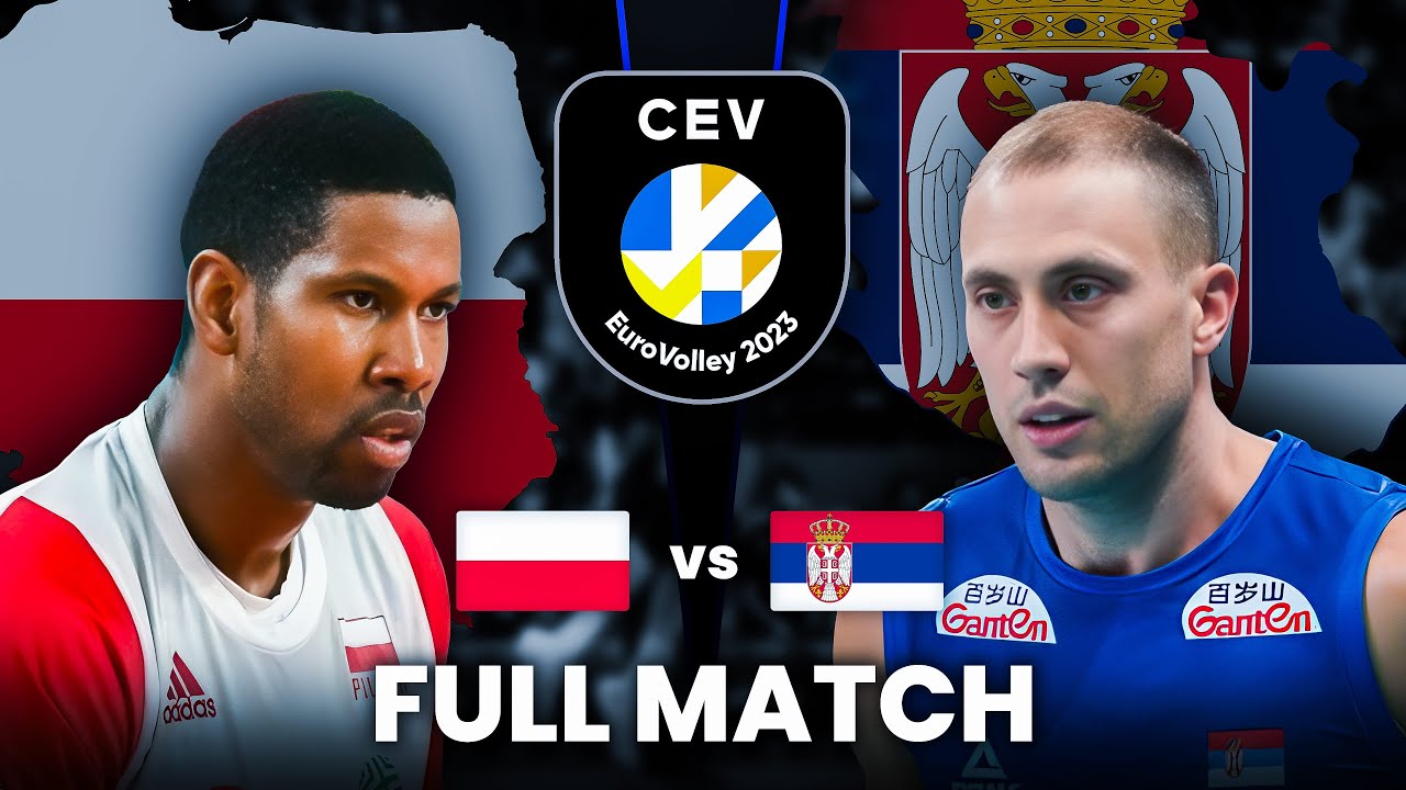 Poland 🇵🇱 vs Serbia 🇷🇸 | Full Match | CEV EuroVolley 2023