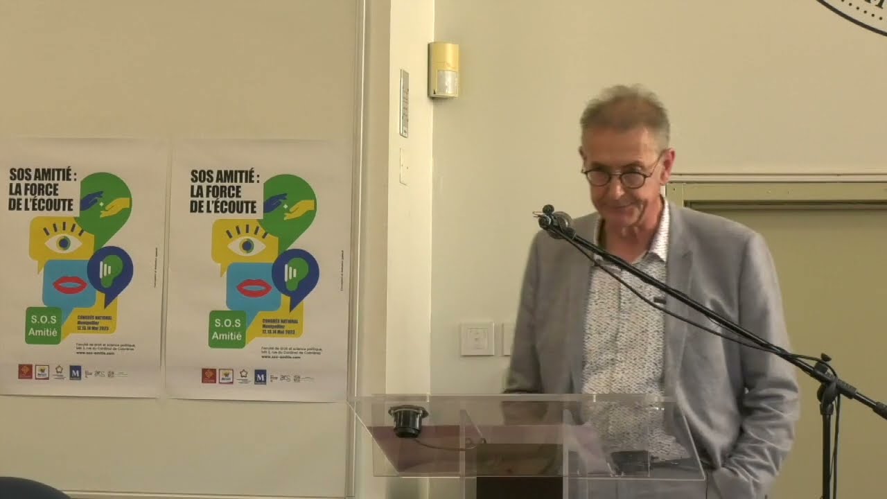 Marc Fillatre -L&rsquo;&eacute;coute, une rencontre qui se co-construit-18e Congr&egrave;s S.O.S Amiti&eacute; 2023&ndash;Montpellier