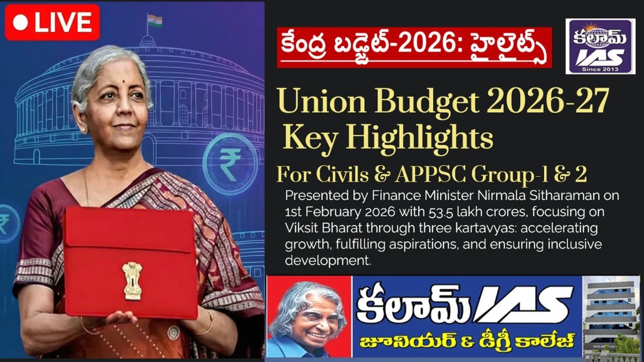#Budget-2026-27 Key Highlights & Free Online Test For Civils & APPSC Group-1 & 2 By RG Sir @KALAMIAS