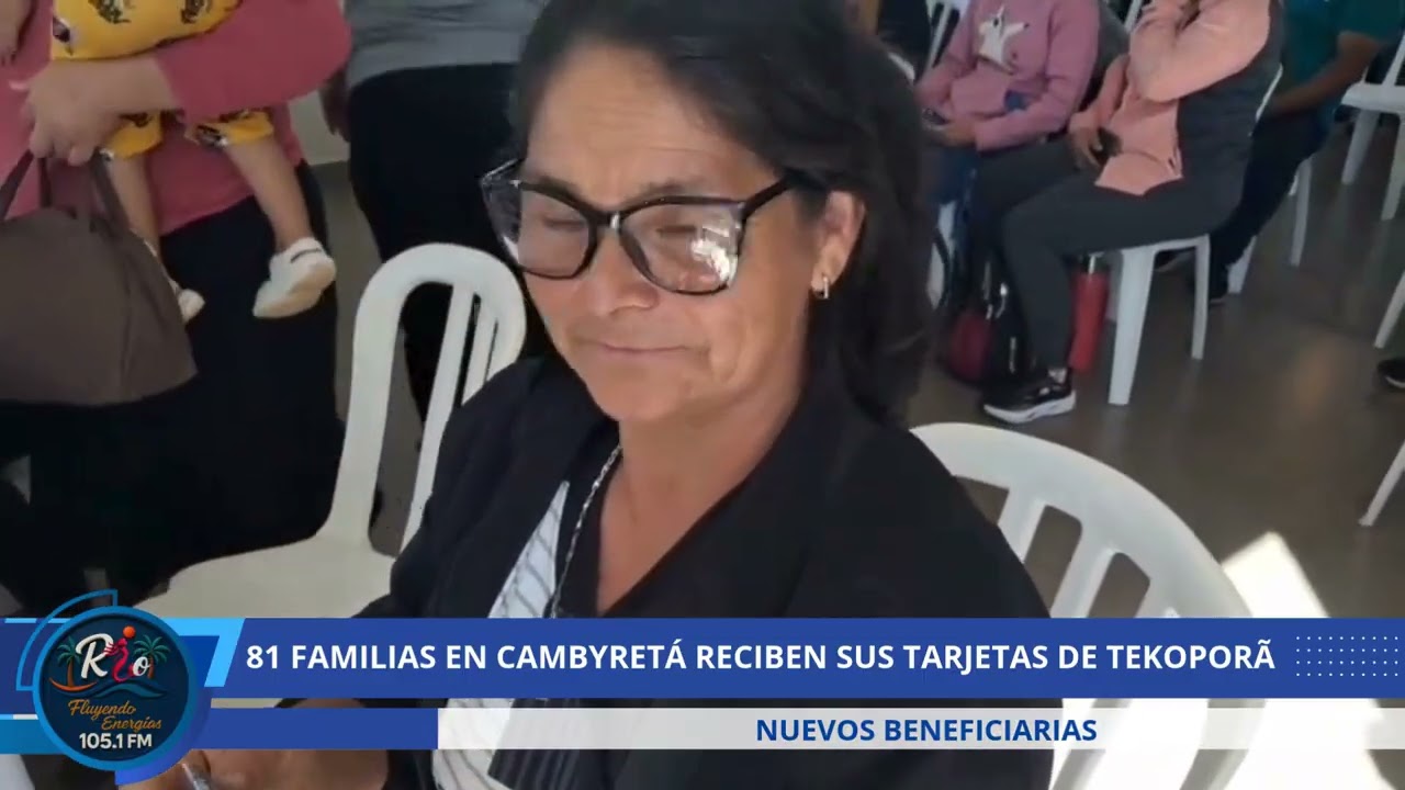81 FAMILIAS EN CAMBYRETÁ RECIBEN SUS TARJETAS DE TEKOPORÃ